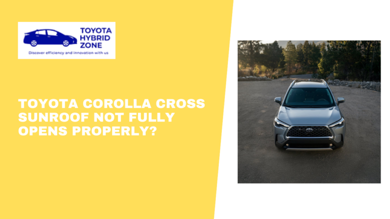Toyota Corolla Cross Sunroof Not Fully Opens Properly? Quick Fix & Expert Solutions!